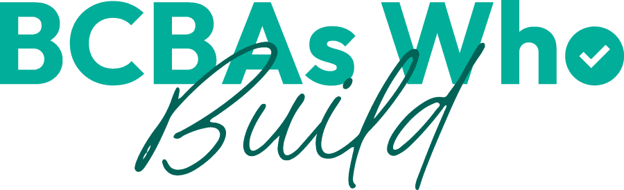 BCBAs Who Build Podcast - Powered by Headstart Health