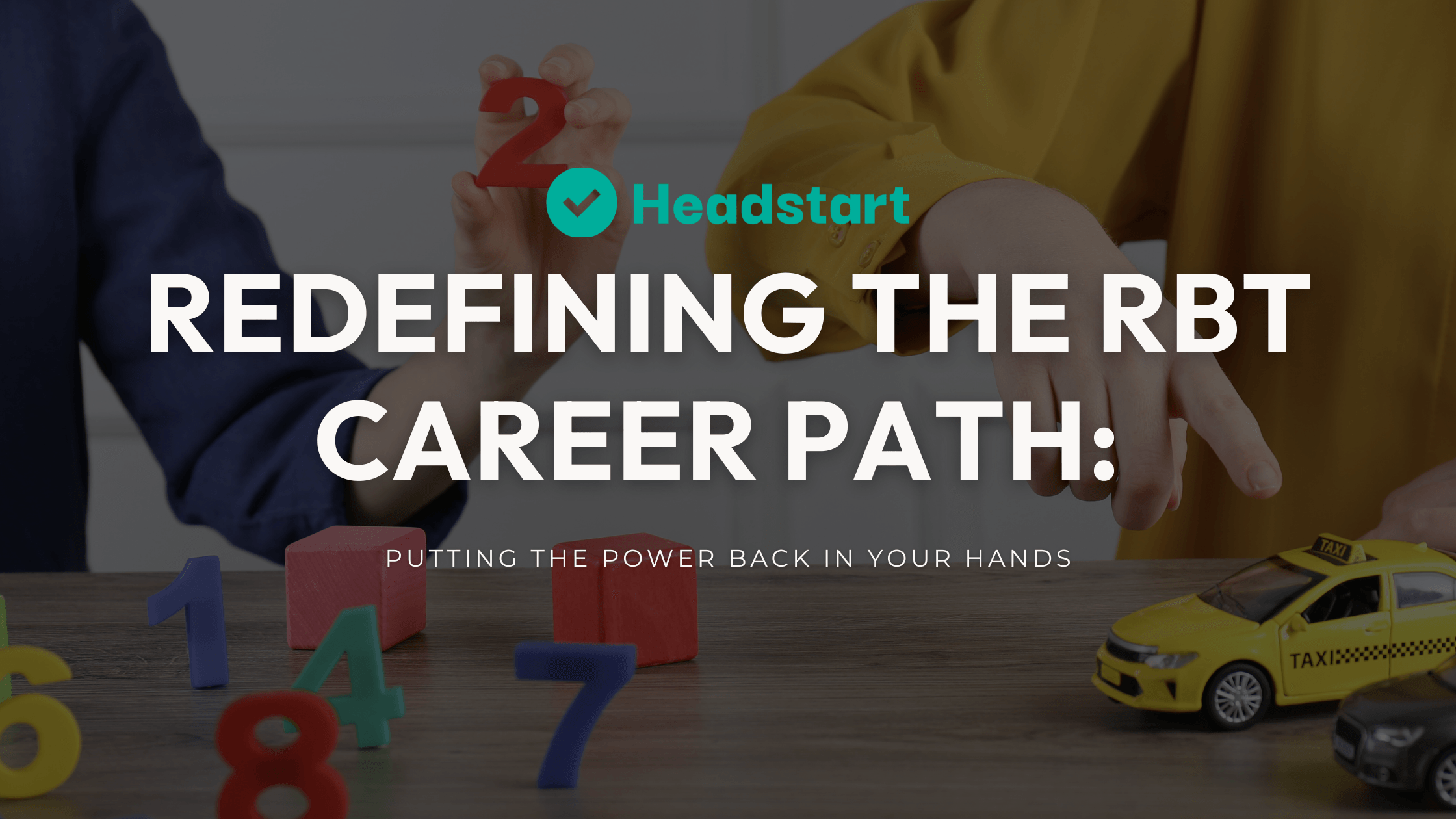 Redefining the RBT Career Path: Putting the Power Back in Your Hands